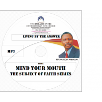 Mind Your Mouth (The Subject of Faith part ).mp3