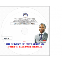 The Subject of Faith Series 1; Faith to take your Ministry.mp3