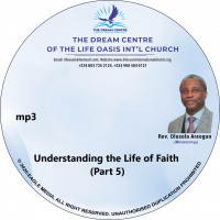 Understanding the Life of Faith (Part 5) - mp3