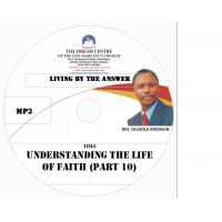 10 Understanding the Life of Faith (Part 10).mp3