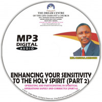 Enhancing Your Sensitivity to the Holy Spirit (Part 2)